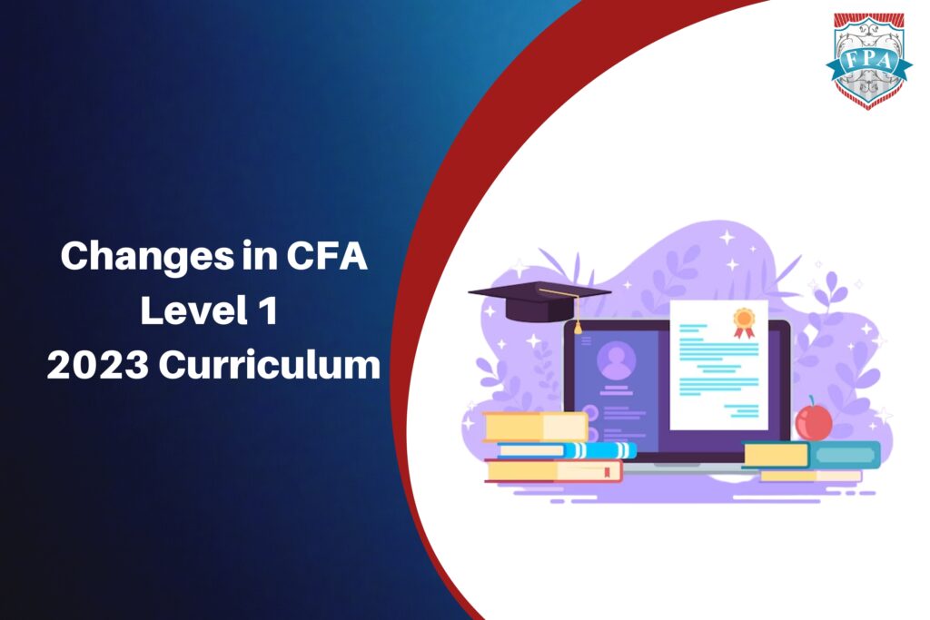 2023 CFA Level I Curriculum Updates | FPA EduTech