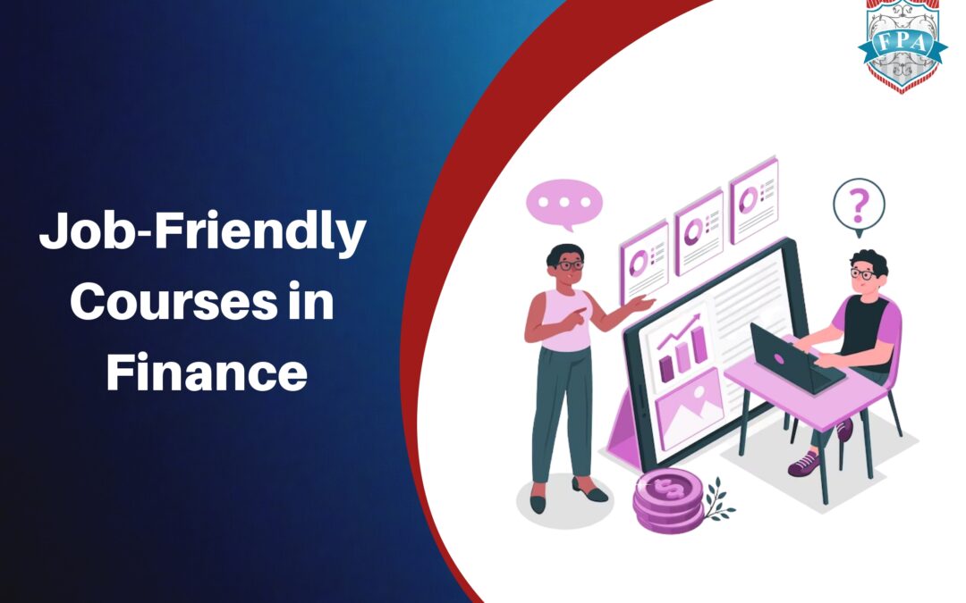 JOB-FRIENDLY COURSES IN FINANCE