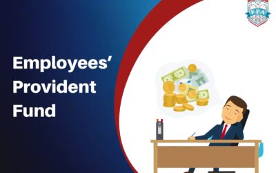Employees’ Provident Fund – Understand It Better