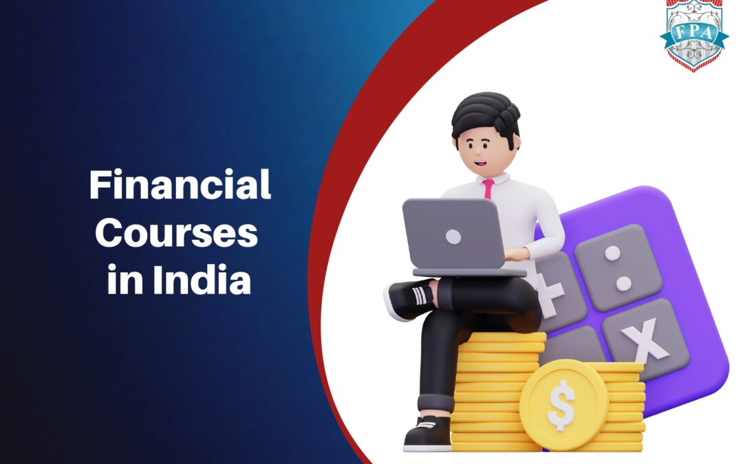 BEST 6 FINANCIAL COURSES IN INDIA.