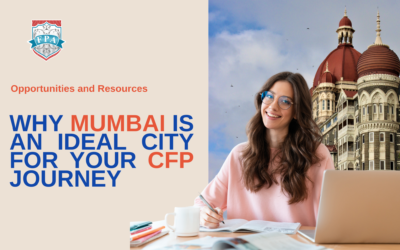 Why Mumbai is an Ideal City for Your CFP Journey: Opportunities and Resources