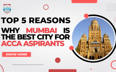 Top 5 Reasons Why Mumbai is the Best City for ACCA Aspirants