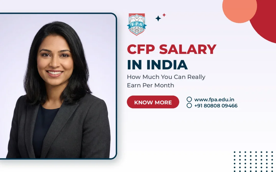 CFP Salary in India 2026: How Much Can You Earn Monthly?
