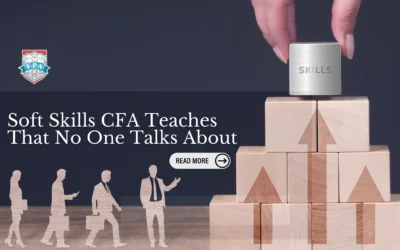 Soft Skills CFA Teaches That No One Talks About