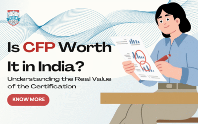 Is CFP Worth It in India? Understanding the Real Value of the CFP Certification