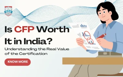 Home 126 Is CFP® Worth It in India? Understanding the Real Value of the CFP® Certification