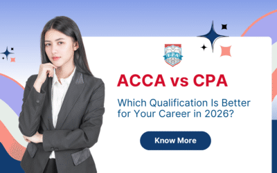 ACCA vs CPA: Which Qualification Is Better for Your Career in 2026?
