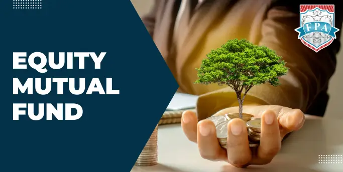 Equity Mutual Fund