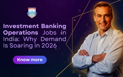 Investment Banking Operations Jobs in India: Why Demand Is Soaring in 2026