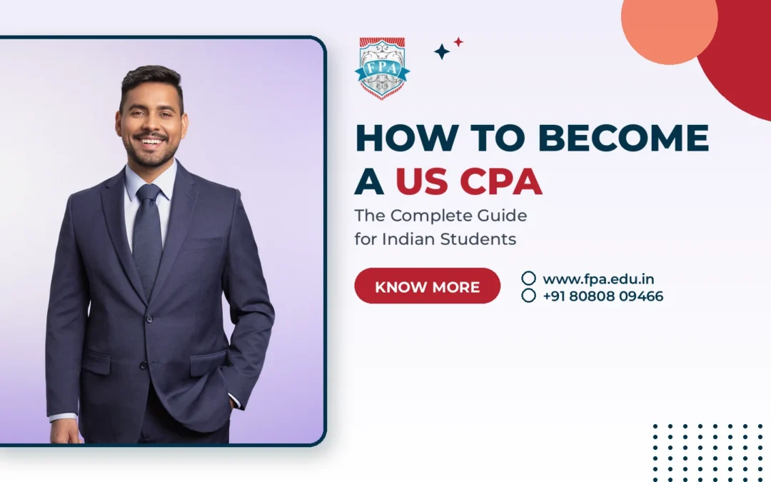 How to Become a US CPA in India: Step-by-Step Guide