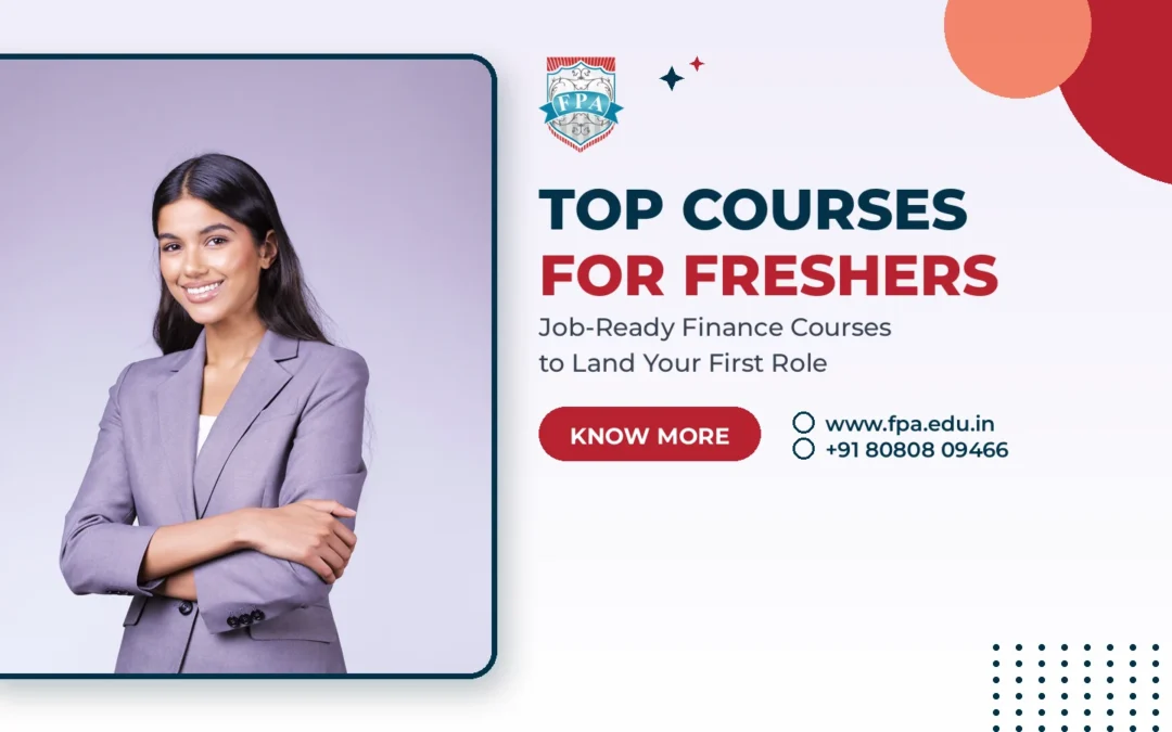 Top Courses for Freshers to Get a Job in Finance