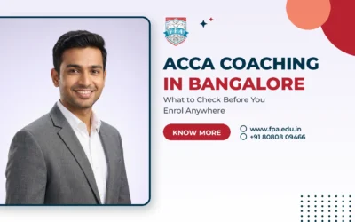 ACCA Coaching Classes in Bangalore: A Practical Guide to Choosing the Right One