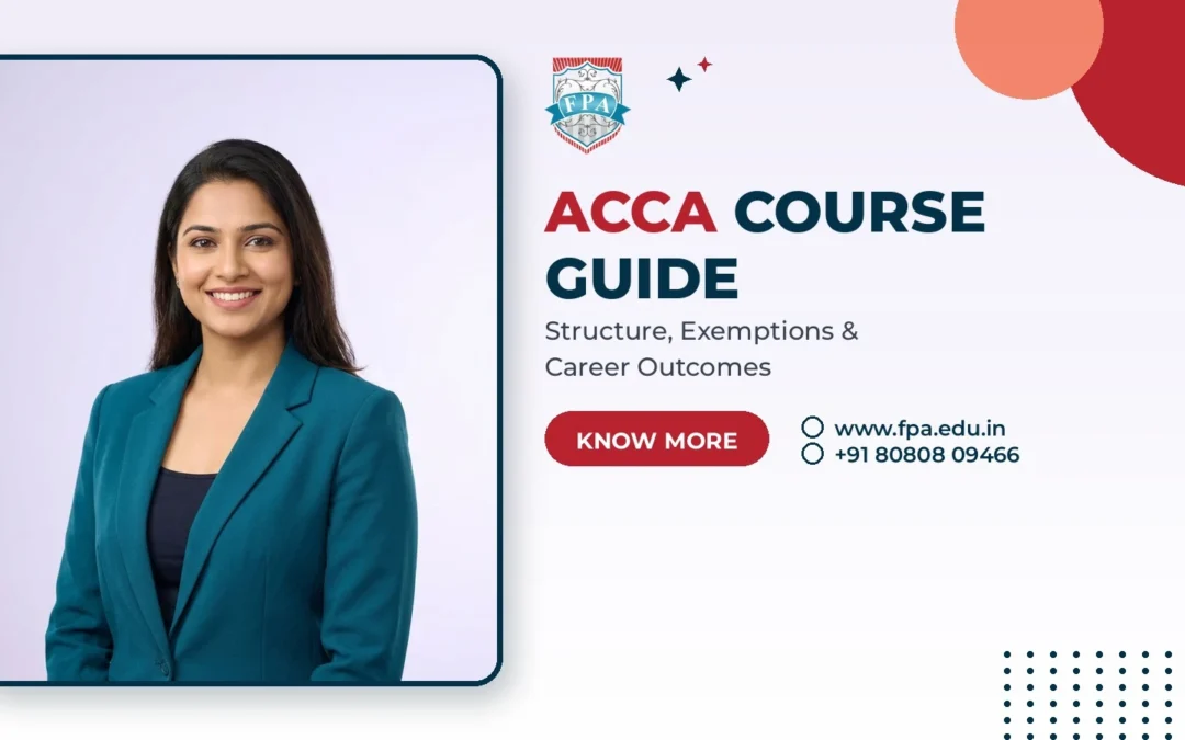 ACCA Course Guide 2026: Structure, Fees & Career Scope
