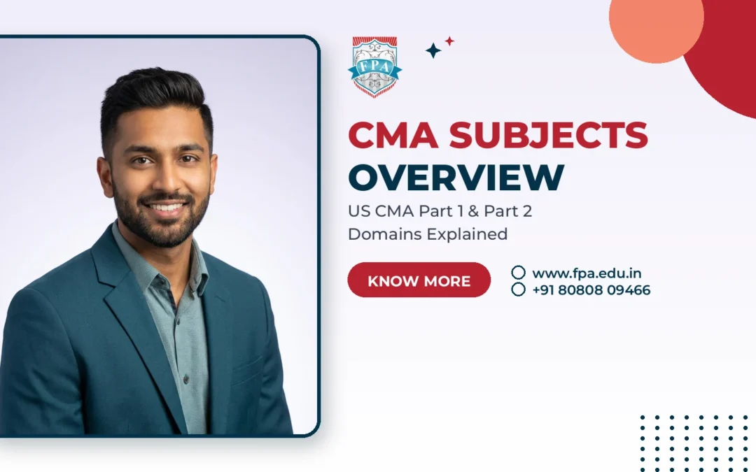An Overview on CMA Subjects (US CMA / IMA) for 2026