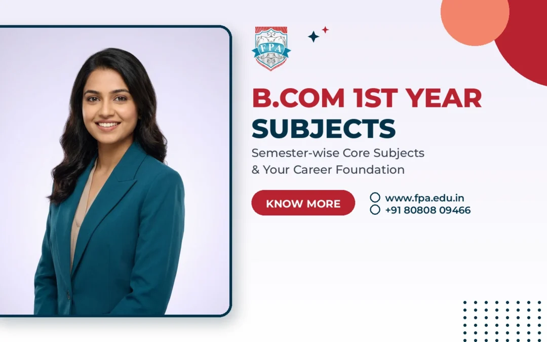 B.Com 1st Year Subjects: Semester-Wise Syllabus Guide