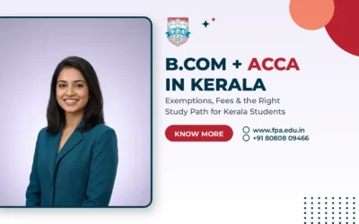 B.Com ACCA Colleges in Kerala: What to Really Look For | FPA