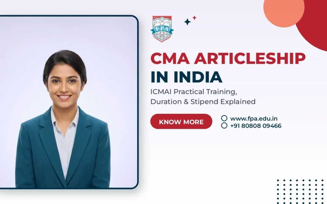 CMA Articleship in India: ICMAI Practical Training Explained