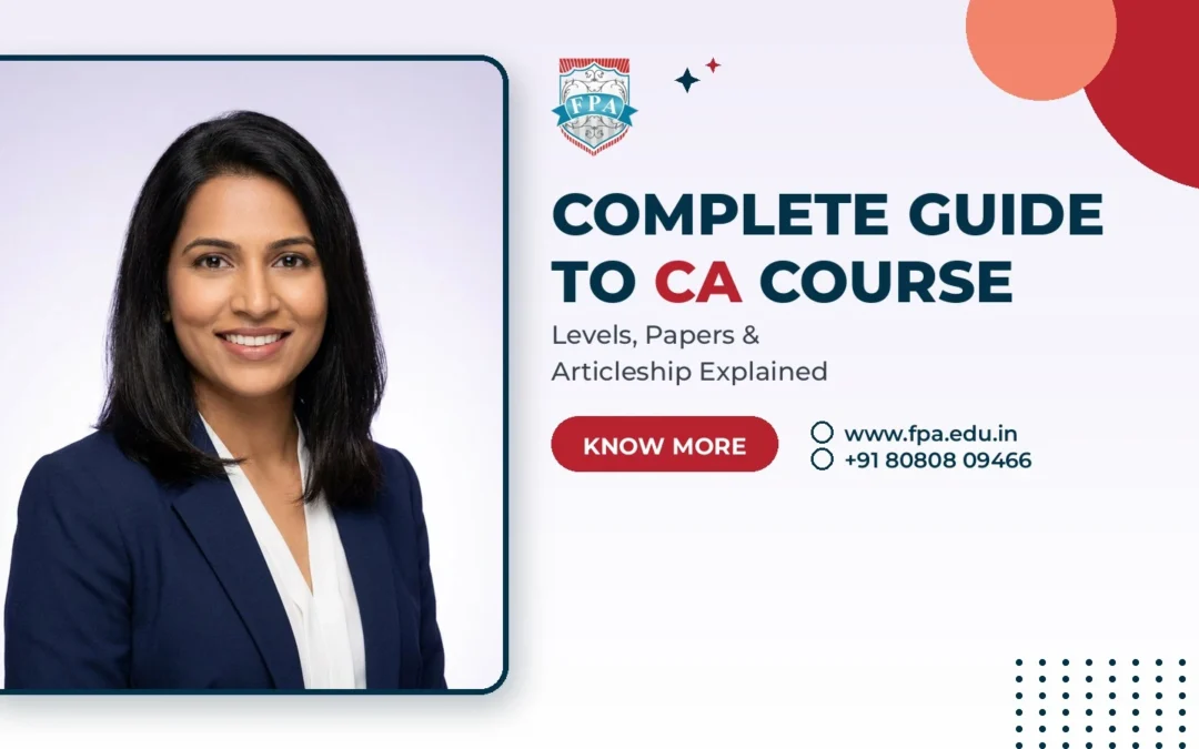 Complete Guide to the CA Course: ICAI Structure & Fees