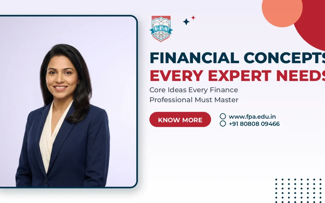 Financial Concepts Every Finance Expert Should Know