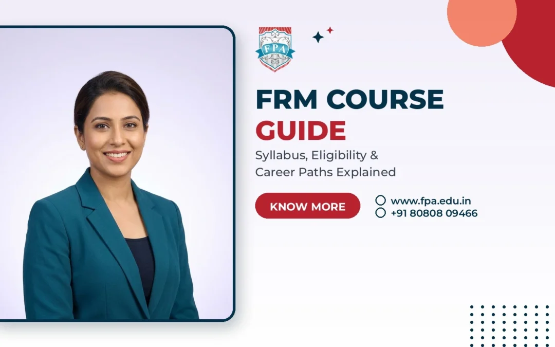 FRM Course Guide 2026: Syllabus, Eligibility, Salary & FRM vs CFA