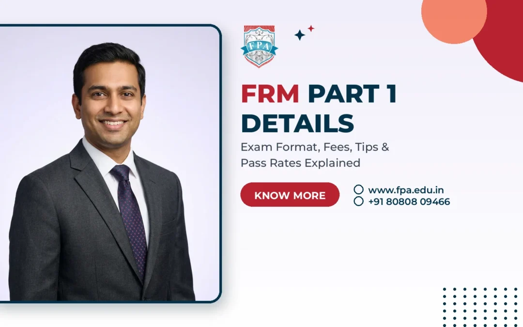 FRM Part 1 Details: Exam Format, Fees, Tips & Pass Rates
