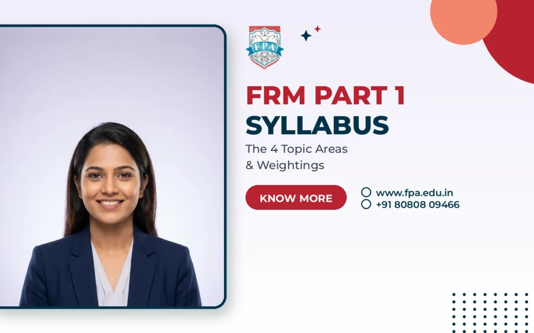 FRM Part 1 Syllabus: Detailed Topic Breakdown (2026)