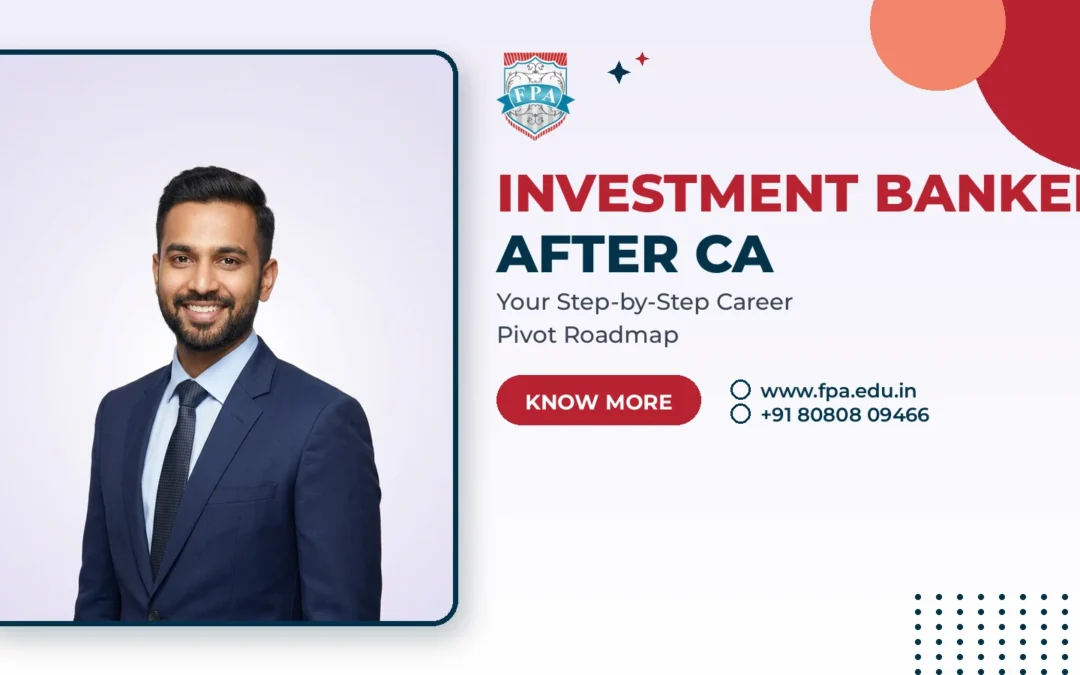 How to Become an Investment Banker After CA (2026)