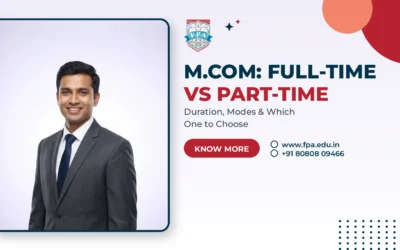 Home 124 M.Com Full-Time vs Part-Time: Duration and Details