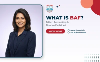 Home 122 What Is BAF? Bachelor of Commerce in Accounting & Finance