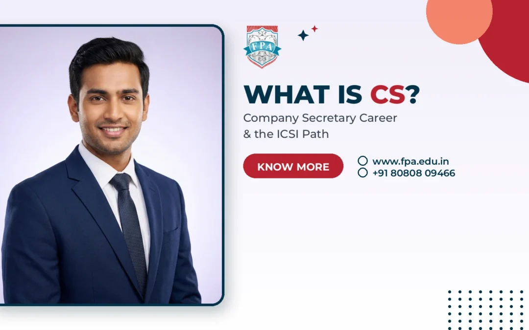What Is CS? Company Secretary Course, Scope & Salary 2026