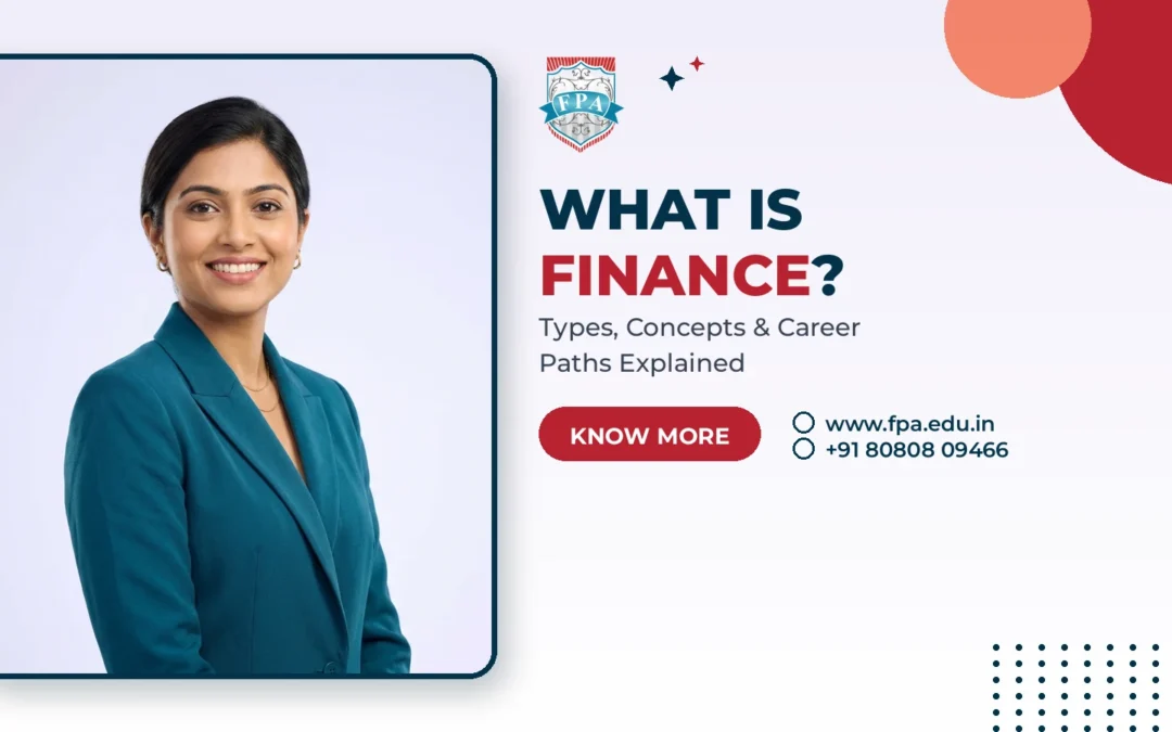 What Is Finance? A Complete Guide for Students