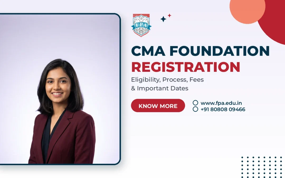 CMA Foundation Registration: Process, Fees & Dates