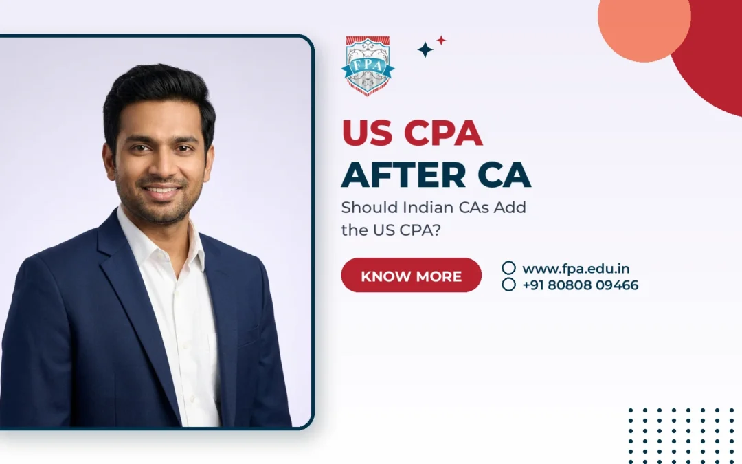 US CPA After CA: Should Indian CAs Pursue It?