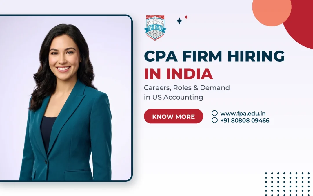 CPA Firm Hiring in India: Careers, Roles and Demand