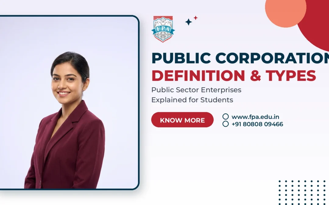 Public Corporation: Definition, Features and Types