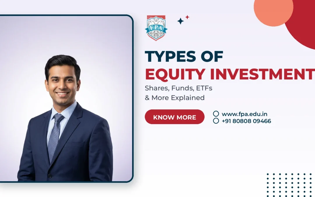 Types of Equity Investments: A Complete India Guide