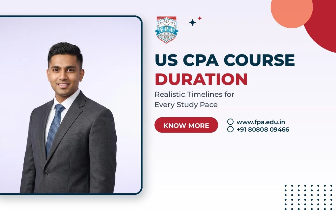 US CPA Course Duration: How Long Does It Really Take?