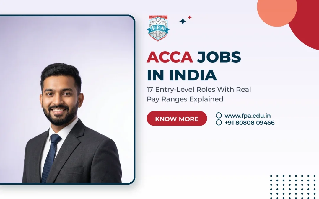 17 ACCA Entry-Level Jobs With Pay in India