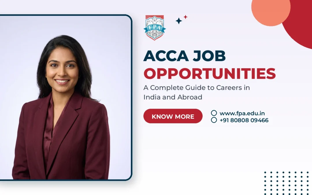 ACCA Job Opportunities: Complete India & Global Guide