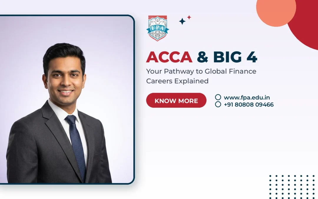 ACCA and the Big 4: A Pathway to Global Finance Careers