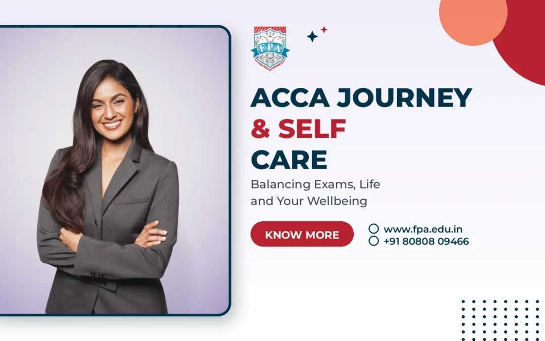 The ACCA Journey and Self-Care: Balancing Exam Prep With Your Wellbeing