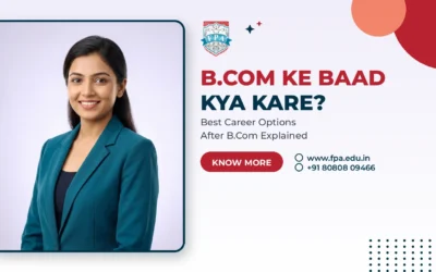 B.Com Ke Baad Kya Kare? Best Career Options After B.Com