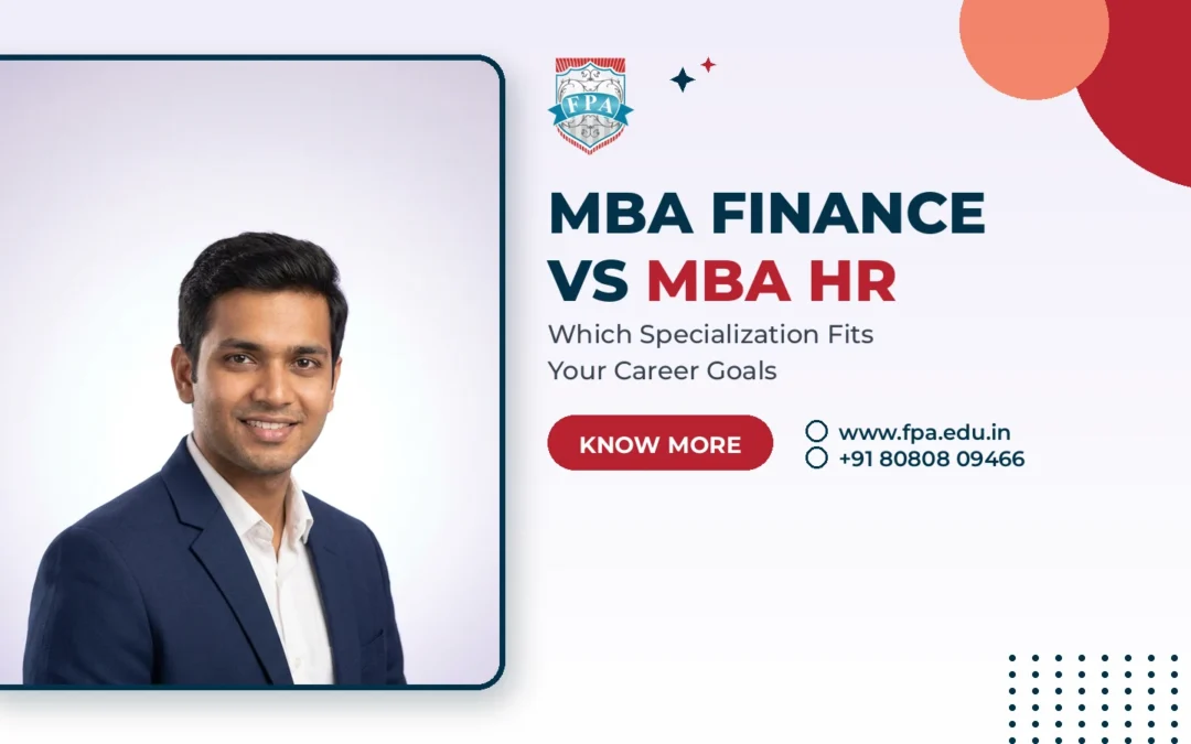 MBA Finance vs MBA HR: Which Specialisation Should You Choose?