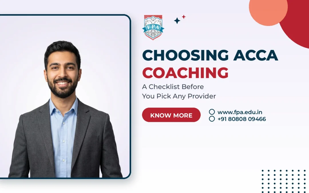 Top ACCA Coaching Institutes in India: A Checklist, Not a Ranking
